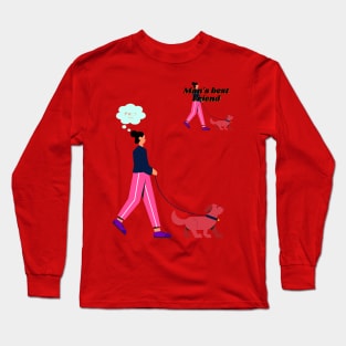 MAN'S BEST FRIEND Long Sleeve T-Shirt